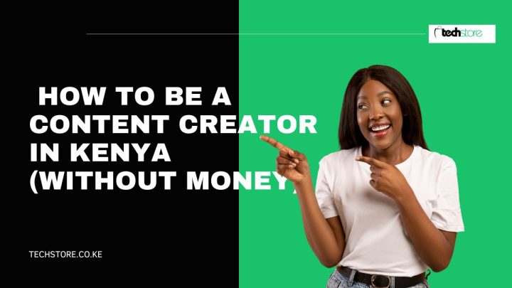 Content Creator in Kenya