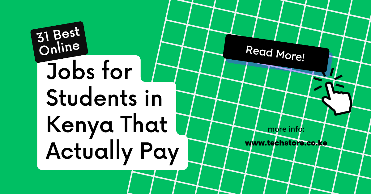 31 Best Online Jobs for Students in Kenya That Actually Pay