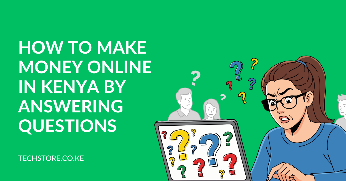 How to make money online in Kenya by answering questions! Discover easy ways to earn from home while sharing your knowledge today!